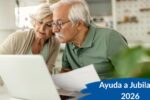 España: Ayuda a Jubilados 2026 – Cómo Solicitar, Quién Califica y Calendario de Pagos de Invierno