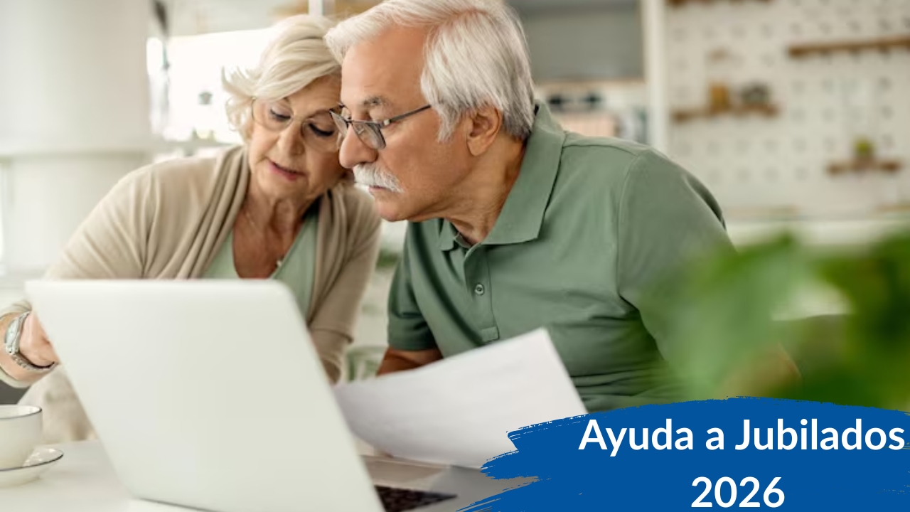 España: Ayuda a Jubilados 2026 – Cómo Solicitar, Quién Califica y Calendario de Pagos de Invierno