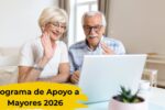 México: Programa de Apoyo a Mayores 2026 – Monto del Beneficio, Pasos de Registro y Calendario de Pagos