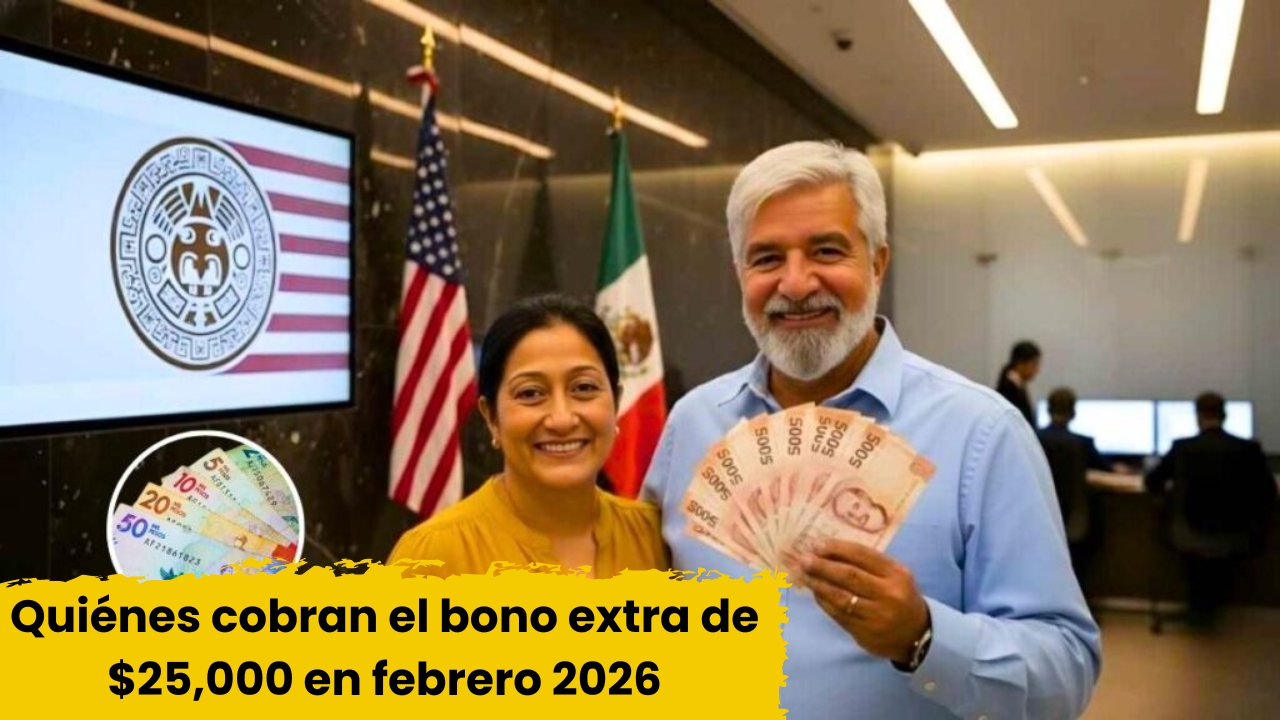 Quiénes cobran el bono extra de $25,000 en febrero 2026 y cómo solicitarlo