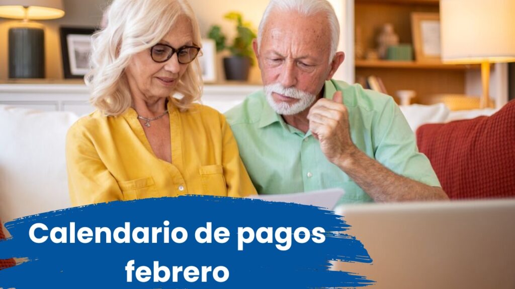 Calendario de pagos febrero: ayuda extra de $45.000, requisitos y fechas clave