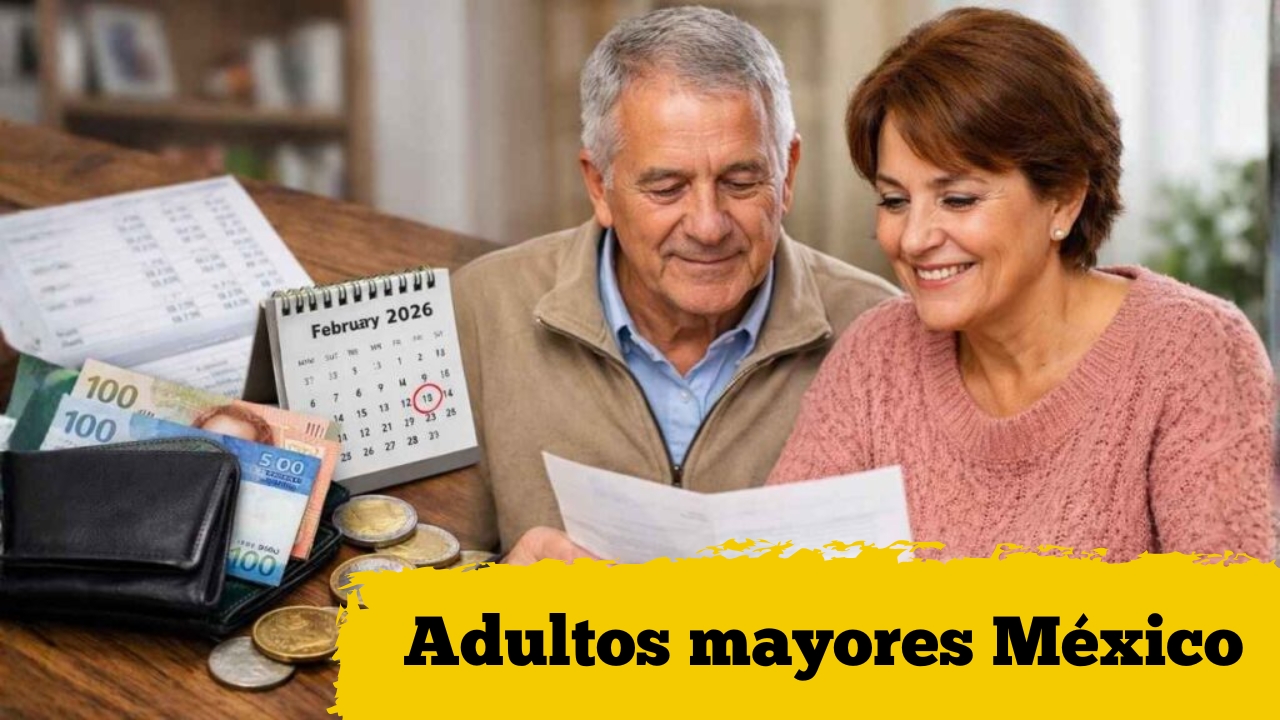 Adultos mayores México: pensión febrero 2026, quién recibe $6,000 y cómo consultar tu pago