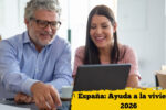 España: Ayuda a la vivienda 2026 – Cómo aplicar, quiénes califican y fechas de desembolso en enero y febrero
